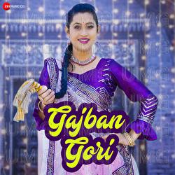 Gajban Gori - Anchal Bhatt, Sandeep Dadhich
