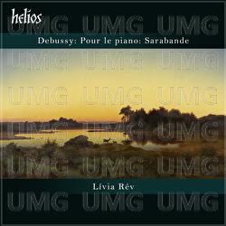 Debussy: Pour le piano: Sarabande - Lívia Rév