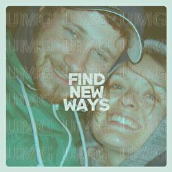 Find New Ways - Dan Mangan