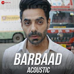 Barbaad - Aparshakti Khurana, Goldboy, Nirmaan