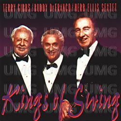 The Kings Of Swing - Terry Gibbs, Buddy DeFranco, Herb Ellis Sextet