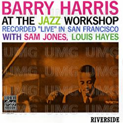 At The Jazz Workshop - Barry Harris, Sam Jones, Louis Hayes