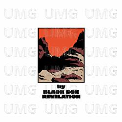 Burn Me Down - Black Box Revelation