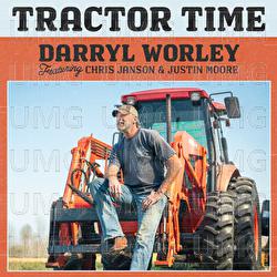 Tractor Time - Darryl Worley, Chris Janson, Justin Moore
