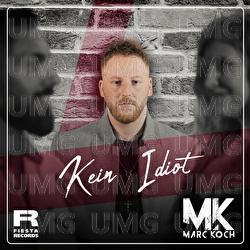 Kein Idiot - Marc Koch