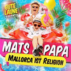 Mallorca ist Religion - Mats und Papa