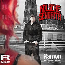 K&ouml;lsche Se&ntilde;orita - Ramon der singende T&uuml;rsteher