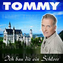 Ich Bau Dir Ein Schloss - Tommy