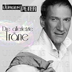 Die allerletzte Tr&auml;ne - J&uuml;rgen Peter