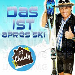 Das ist Apr&egrave;s Ski - DJ Charly
