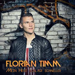 Mein Herz schl&auml;gt schneller - Florian Timm