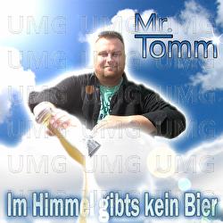Im Himmel gibt's kein Bier - Mr. Tomm