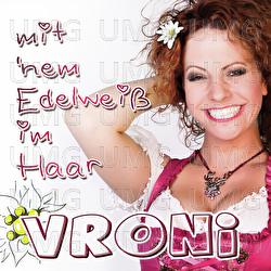 Mit 'nem Edelwei&szlig; im Haar - Vroni
