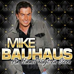 Am Himmel h&auml;ngt ein Stern - Mike Bauhaus