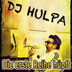 Die erste Reihe h&uuml;pft - DJ Hulpa