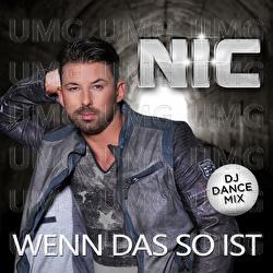 Wenn das so ist - Nic