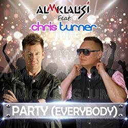 Party (Everybody) - Almklausi, Chris Turner
