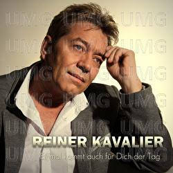 Einmal kommt auch f&uuml;r dich der Tag - Reiner Kavalier