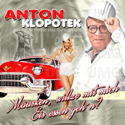 M&auml;usken, willze mit mich Eis essen geh'n? - Anton Klopotek