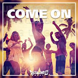 Come On (Let It Flow) - Bailando Beat