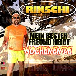 Mein bester Freund hei&szlig;t Wochenende - Rinschi