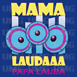Mama Laudaaa - Papa Lauda