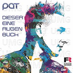 Dieser eine Augenblick - Pat