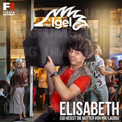 Elisabeth (So hei&szlig;t die Mutter von Niki Lauda) - Mc Igel