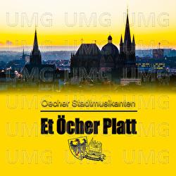 Et &Ouml;cher Platt - Oecher Stadtmusikanten