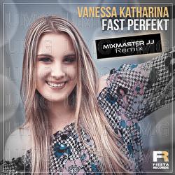 Fast perfekt - Vanessa Katharina