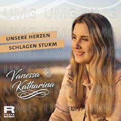 Unsere Herzen schlagen Sturm - Vanessa Katharina