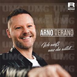 Ich wei&szlig; was du willst - Arno Verano