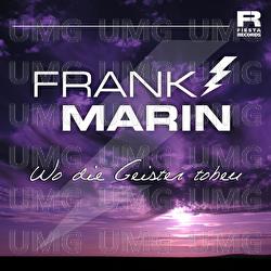 Wo die Geister toben - Frank Marin