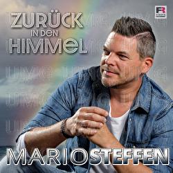 Zur&uuml;ck in den Himmel - Mario Steffen