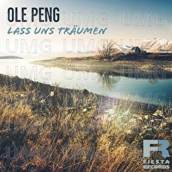 Lass uns tr&auml;umen - Ole Peng