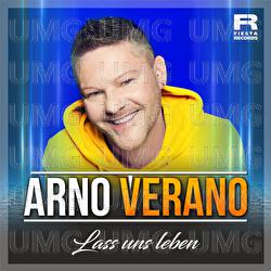 Lass uns leben - Arno Verano