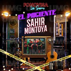 El Paciente - Sahir Montoya
