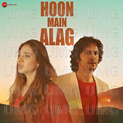 Hoon Main Alag - Shahid Mallya, Trishita Maitra