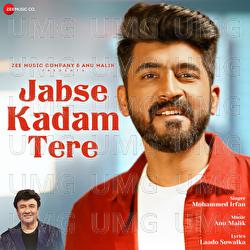 Jabse Kadam Tere - Mohammed Irfan, Anu Malik