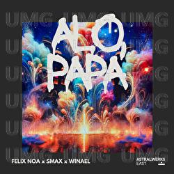 Alo, Papa - Felix Noa, SMAX, Winael