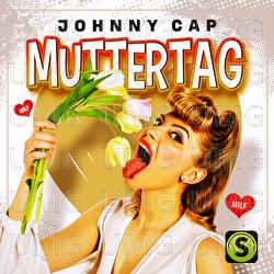 Muttertag - Johnny Cap