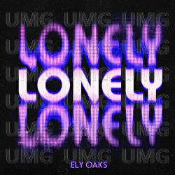 Lonely - Ely Oaks