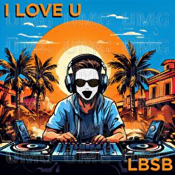 I LOVE U - LBSB