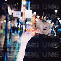 TEMPO (all the things she said) - Mara Sattei