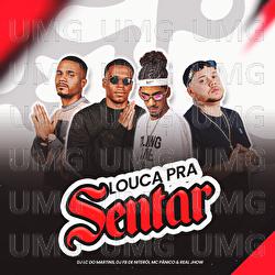 Louca Pra Sentar - DJ Lc do Martins, DJ Fb De Niteroi, MC P&acirc;nico