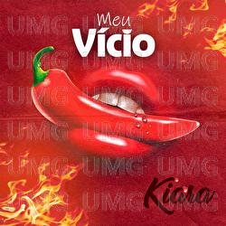 Meu V&iacute;cio - Kiara