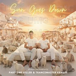 Sun Goes Down - Part Time Killer, Trancemaster Krause