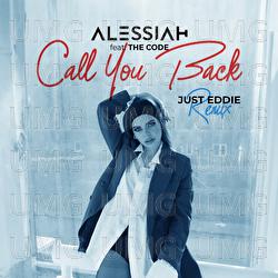 Call You Back - Alessiah, The Code