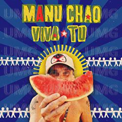Viva tu - Manu Chao