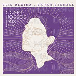 Como Nossos Pais - Elis Regina, Sarah Stenzel